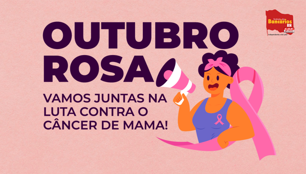Outubro Rosa: campanha de prevenção é um chamado ao cuidado com a vida das mulheres